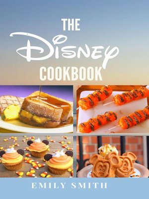 cover image of The Disney Cookbook